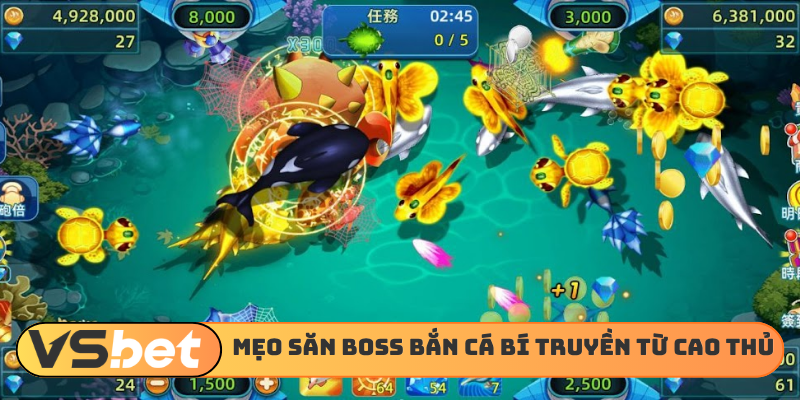 Mẹo săn boss bắn cá bí truyền từ các cao thủ