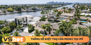 Biệt thự của Messi tại Mỹ