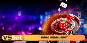 Đăng Nhập Vsbet