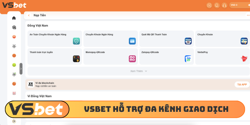 VSBET hỗ trợ đa kênh giao dịch